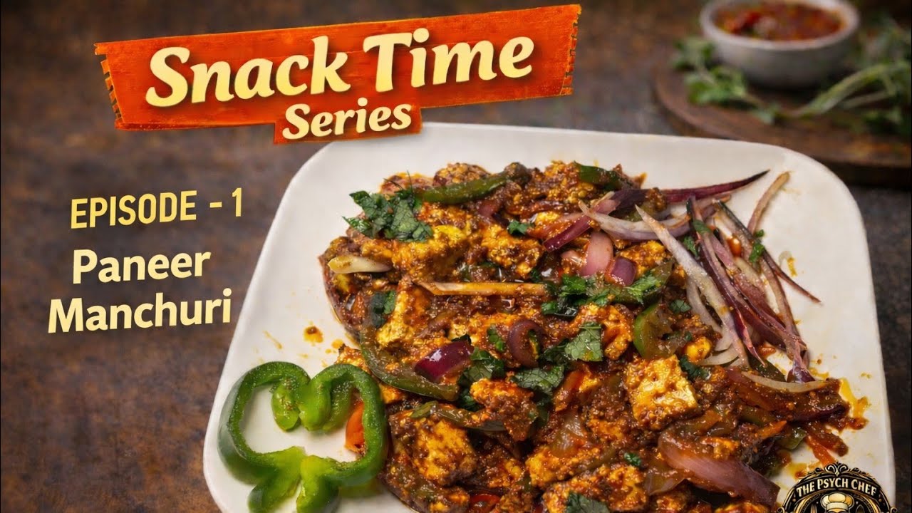 Paneer Manchuri | Easy & Tasty Snack Recipe | Snack Time Series