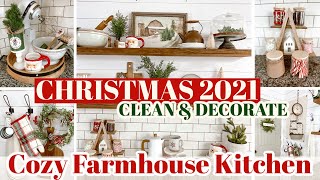 KITCHEN CHRISTMAS DECORATING! COZY FARMHOUSE CHRISTMAS DECOR 2021