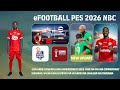 JINSI YA KUDOWNLOAD PES2026 MOD NBC PREMIER LEAGUE OFFLINE IKIWA NA COMMENTARY BARAKA MPENJ PPSSPP
