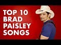 The 10 Best Brad Paisley Songs