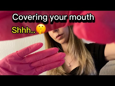 ASMR Covering Your Mouth Gloves Shushing You To Help You Relax 