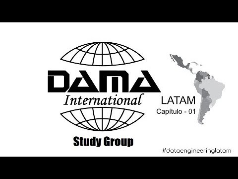 DAMA (Data Management) - DMBOK - #DataEngineeringLatam