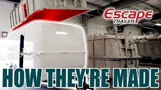 Now THIS Is How You Build An RV! | Escape Travel Trailer Factory Tour