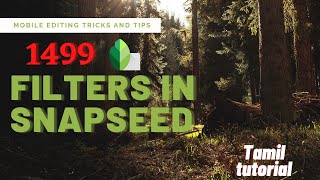 Snapseed Filters | Mobile Editing Tricks And Tips | E 1 screenshot 3