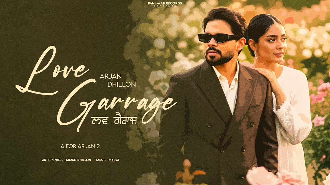 Arjan Dhillon New (Album) Love Garrag | A For Arjan 2 | New Punjabi Song 2025