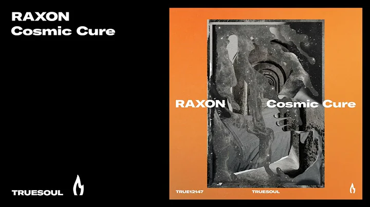 Raxon - Cosmic Cure | Truesoul