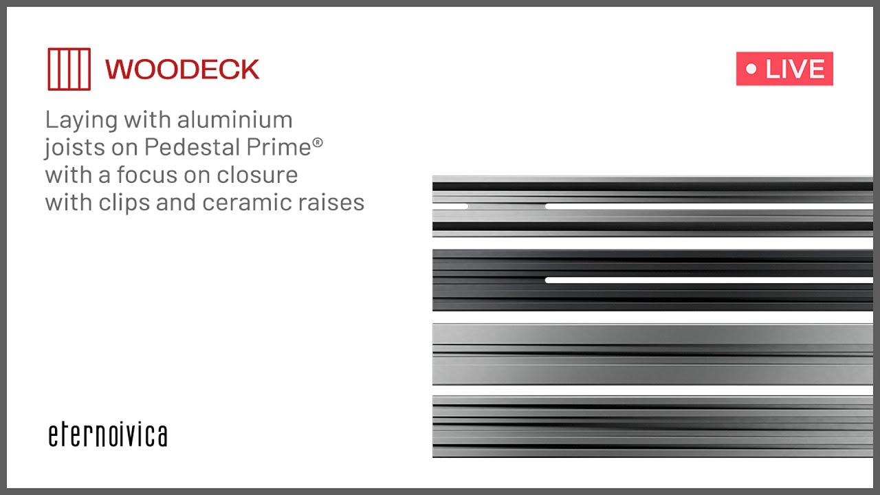 Laying with aluminium joists on Pedestal Prime with a focus on closure with clips and ceramic raises