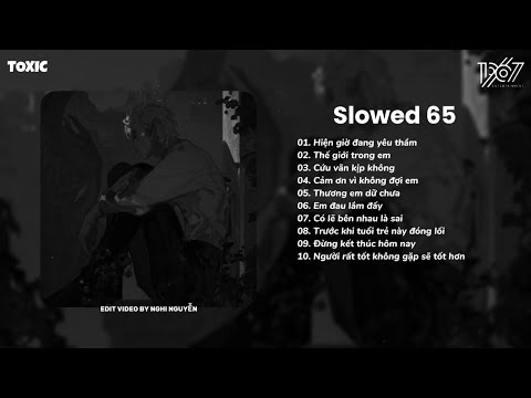 Nhắm mắt lại hôn vào tai nhớ em anh không thể nào cai …| Playlist Nhạc Slowed Nhẹ Nhàng