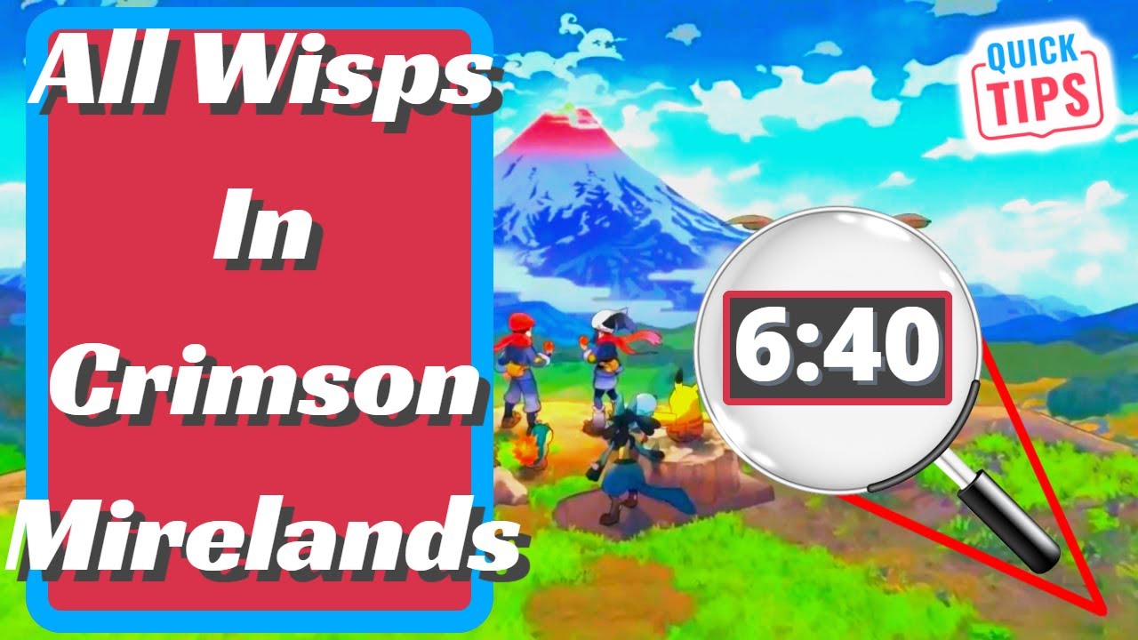 All Wisps In Crimson Mirelands - Pokemon Legends Arceus