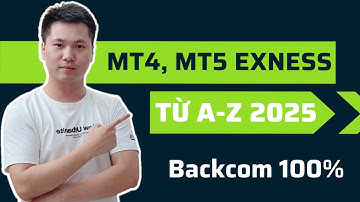 Cách Tạo Và Sử Dụng MT4, MT5 Sàn Exness Năm 2025 (Chi Tiết)