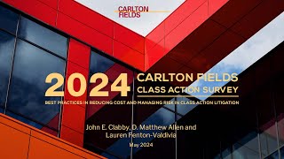 2024 Carlton Fields Class Action Survey Results