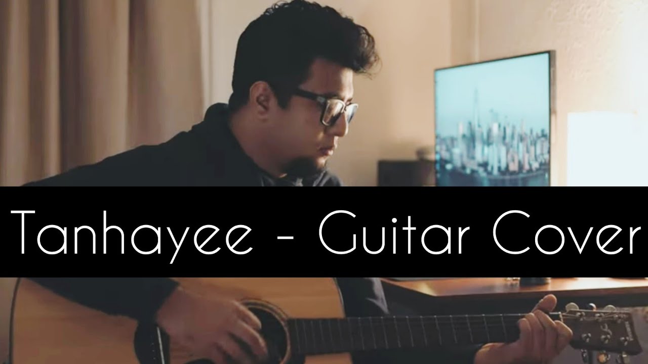 Tanhayee - Dil Chahta Hai | Sonu Nigam | Shankar Ehsaan Loy | Guitar Cover & Chords by Ahmed Rashik