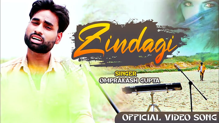 ZINDGI : (full vidio ) : Omprakash Gupta:: New Hin...