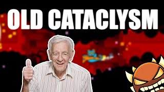 1.9 // Old "Cataclysm" 100% (Extreme Demon) by Reupload