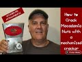 How to crack macadamia nuts!!!