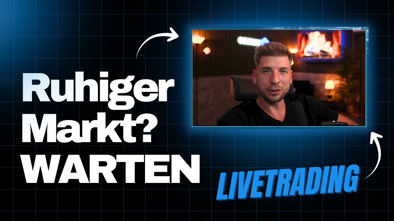 So trade ich ruhige Märkte – Livetrading in der US-Mittagspause | Tralgo Lessons