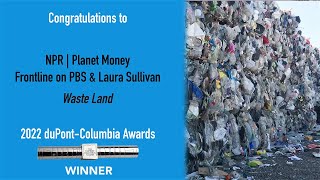 Congratulations to Waste Land - 2022 duPont-Columbia Awards