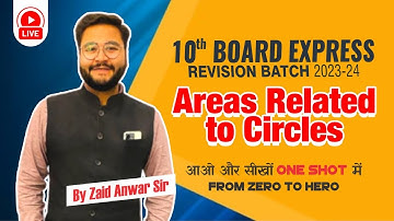 Area Related to Circle | Class 10th Board  | The Edu Excel | By Zaid Anwar Sir #10board #class10cbse