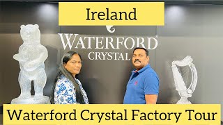 Waterford Crystal Factory Tour and Retail store | #irelandtamilfamily