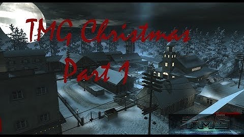 TMG Christmas Part 1 [720p HD Max Settings]