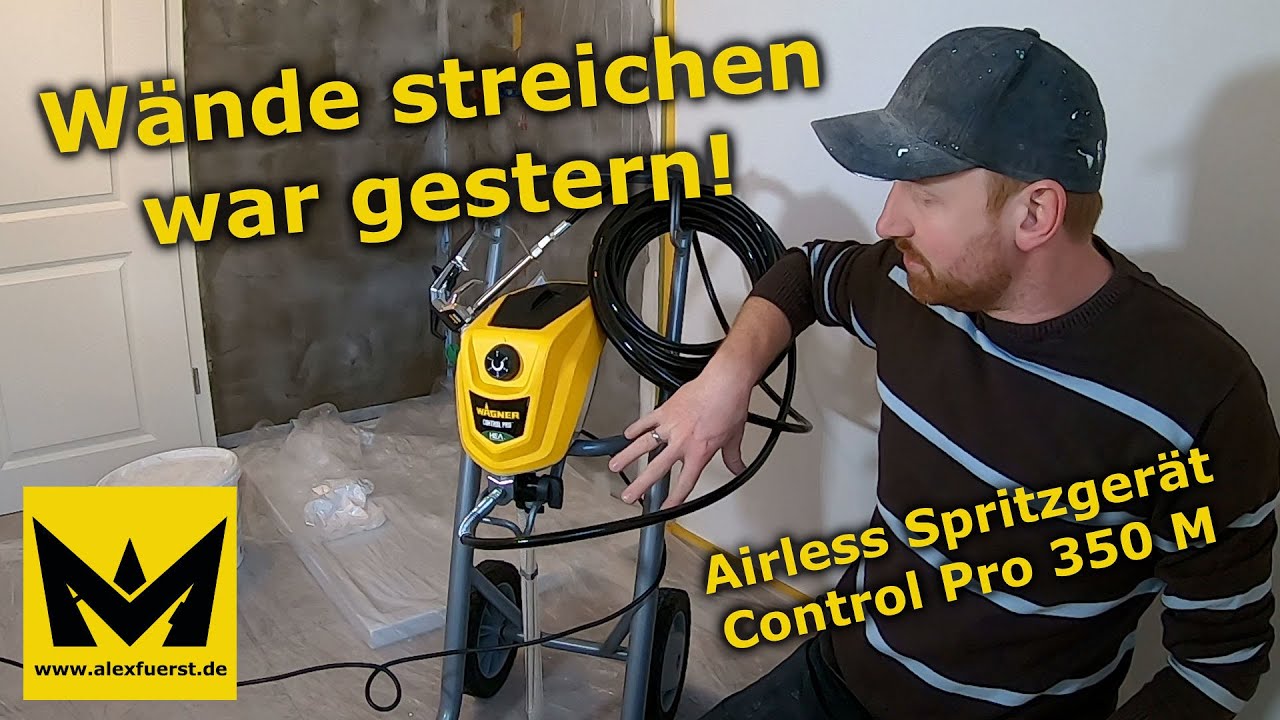 Wände streichen war gestern! - Wagner Airless Spritzgerät Control Pro 350 M im Praxistest