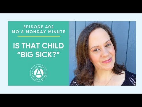 #402: MMM - Is that child "big sick?" | Straight A Nursing: Study for nursing school exams & NCLEX