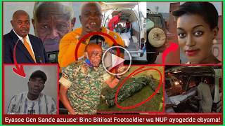 Agatalinda! Bitiisa eyasse Gen Sande azuuse! Laba byeyakola Footsoldier wa NUP ngaduumira e Masaka