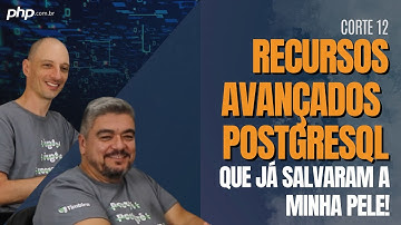 Recursos avançados PostgreSQL (PostGIS, PLPGSQL, Full-text search, JSON REST API)