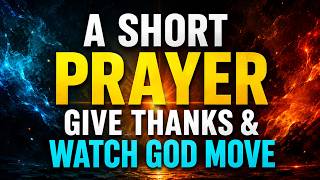 Morning Prayer of Gratitude | Thank God First This Morning and Watch Everything Change