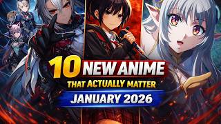 10 New Anime Coming In January 2026 That Actually Matter