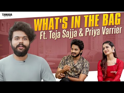 What's in The Bag Ft Teja Sajja & Priya Varrier || Kaasko || Nikhil Vijayendra Simha || Tamada Media