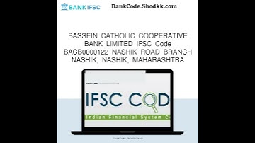 BASSEIN CATHOLIC COOPERATIVE BANK LIMITED IFSC Code BACB0000122 NASHIK ROAD BRANCH NASHIK,