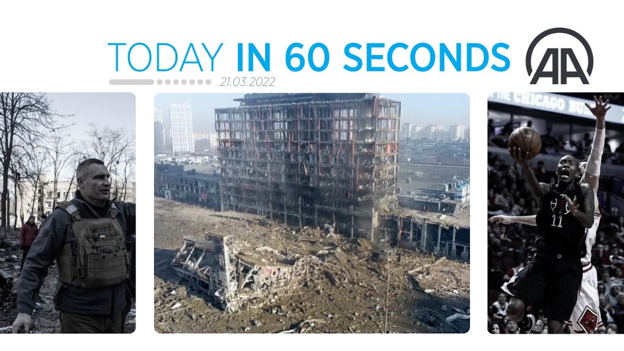 Today in 60 seconds - March 21, 2022