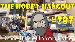 [The Hobby Hangout] #287 Games Workshop, AI and how to store your games after building the minis!