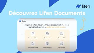 Lifen Documents Gérez Lenvoi De Tous Vos Documents Médicaux, Depuis Une Solution Unique.