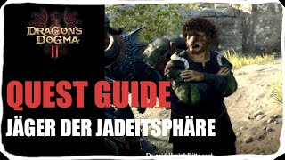 Dragons Dogma 2 - Jäger der Jadeitsphäre Quest Guide Lösung DD2