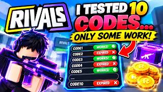 I TESTED 10 RIVALS Codes… 😱 ONLY SOME WORK!