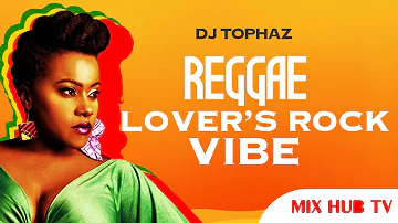 REGGAE LOVERS ROCK VALENTINES MIX: DJ TOPHAZ [ETANA, UB40, IKAYA, BERES, SANCHEZ, JAH CURE ETC]