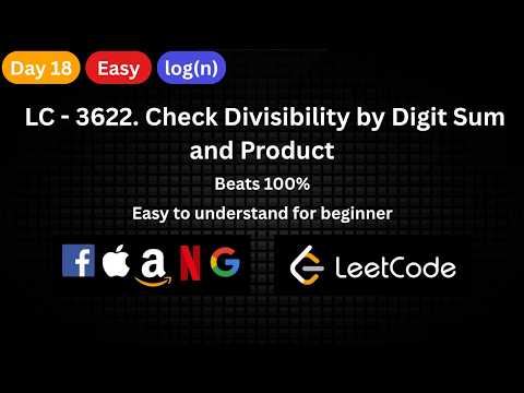 Day 18 - LC: 3622. Check Divisibility by Digit Sum and Product