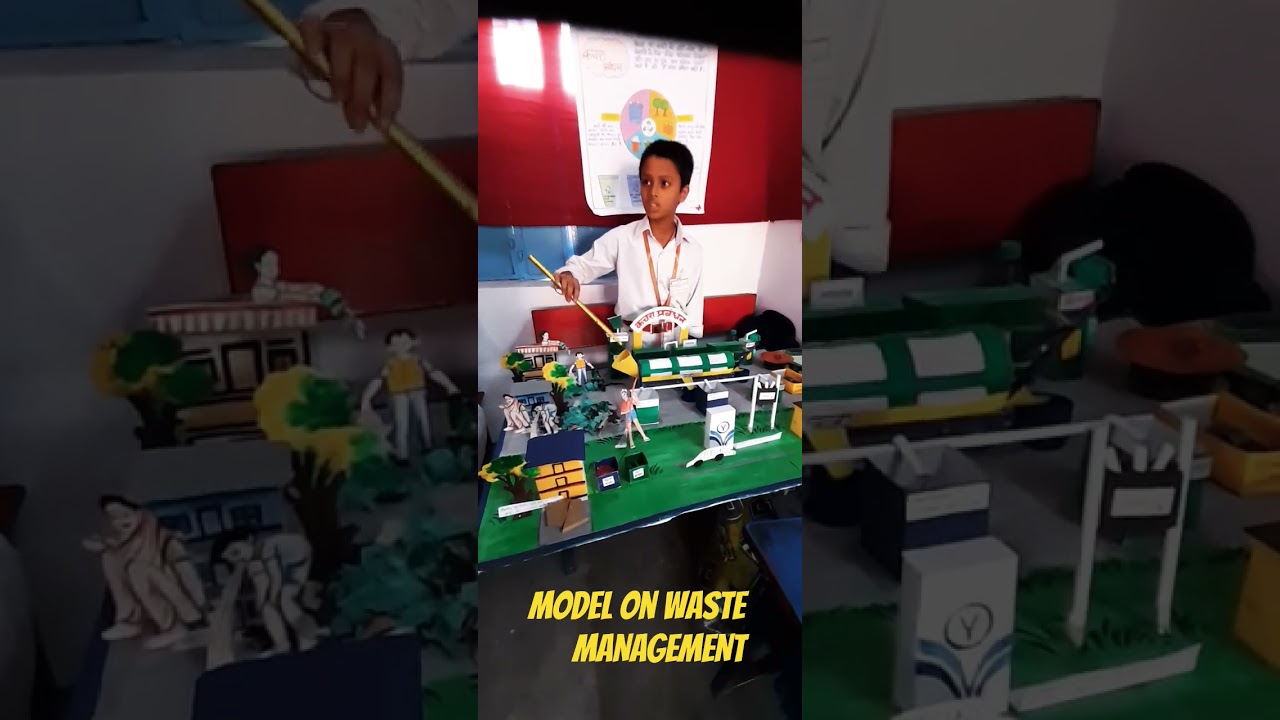 Model on waste Management project work 2025 Demonstration and its benefits in human being