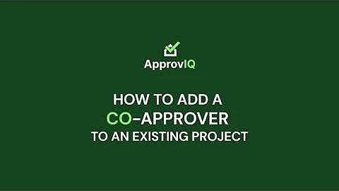 ApprovIQ - Add a co-approver to an existing project
