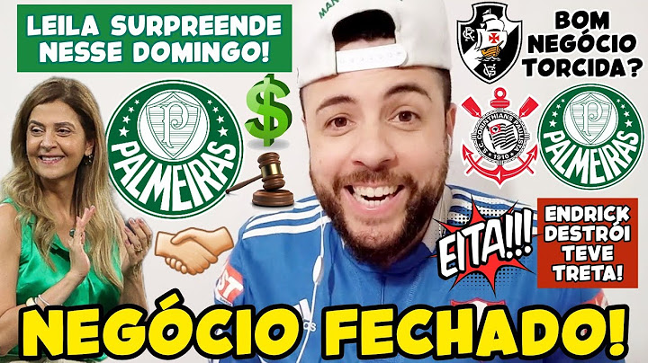 SURPREENDEU AGORA! NEGÓCIO FECHADO NO PALMEIRAS! NOVO PATROCÍNIO! DESPEDIDA NO VERDÃO E+