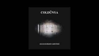 Coldünya Ölümsüz Həyat Mənasızdır Audio