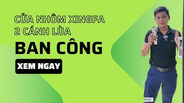 Cách thi công cửa nhôm xingfa 2 cánh lùa lắp ban công ngăn nước
