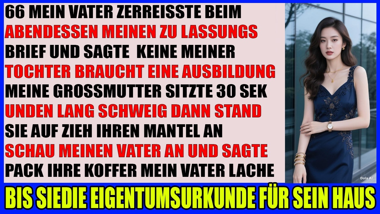 Mein Vater sagte Keine Tochter von mir braucht College Er wusste nicht wem sein Haus gehört