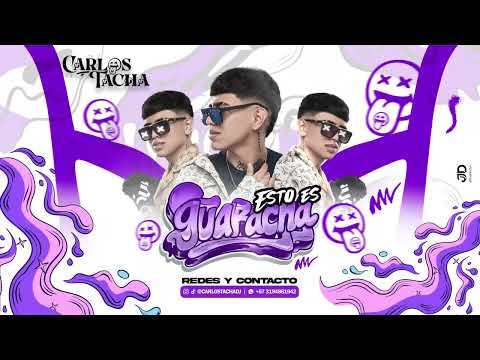 ESTO ES GUARACHA MIXED BY CARLOS TACHA #guaracha #aleteo #zapateo #colombia  #chile
