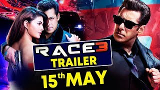 Race 3 Trailer On 15Th May 2018 Remo Dsouza Reveals Salman Khan