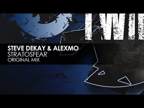 AlexMo — Steve Dekay & AlexMo - Stratosfear (Original Mix)