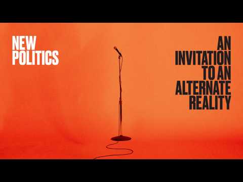 New Politics - Ozone (Official Lyric Video)