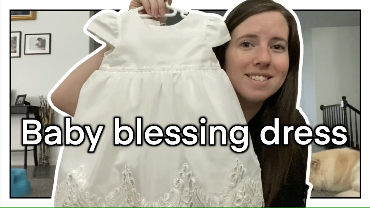 Baby blessing dress!  (November 2021)